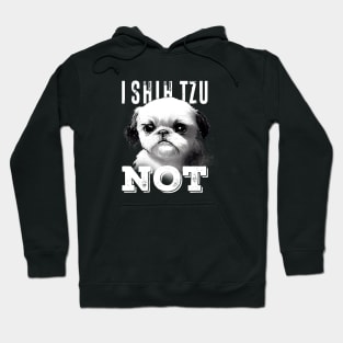 I Shih Tzu Not No. 2: A Very Cute Shih Tzu Dog on a Dark Background Hoodie